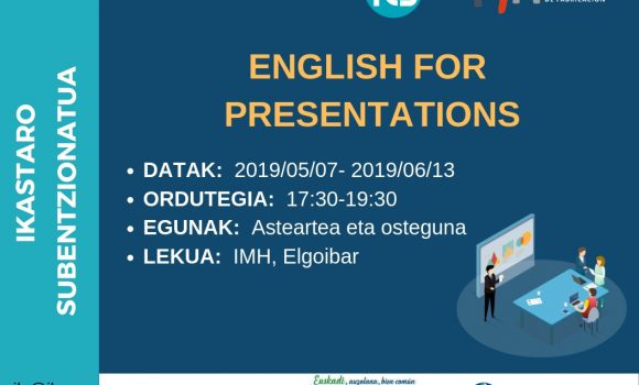 ENGLISH FOR PRESENTATIONS-CURSO 100% SUBVENCIONADO ENGLISH FOR PRESENTATIONS-CURSO 100% SUBVENCIONADO